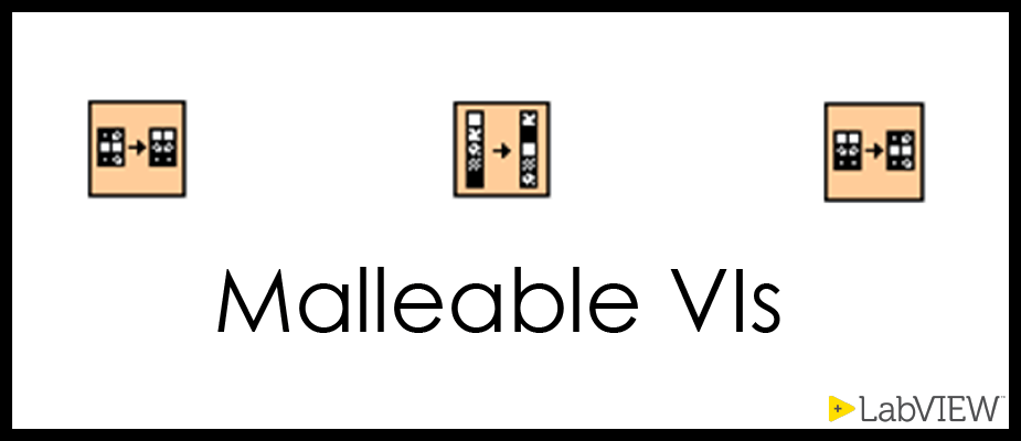 How to Make a Malleable VI in LabVIEW