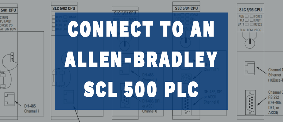 How to Connect to an Allen-Bradley SLC 500 PLC