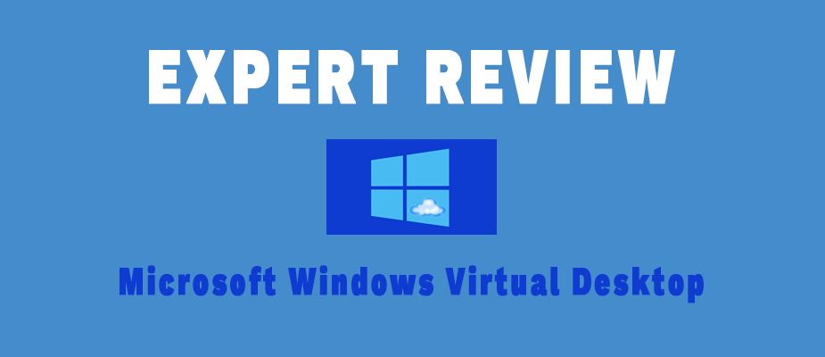 Microsoft Windows Virtual Desktop is Now Available