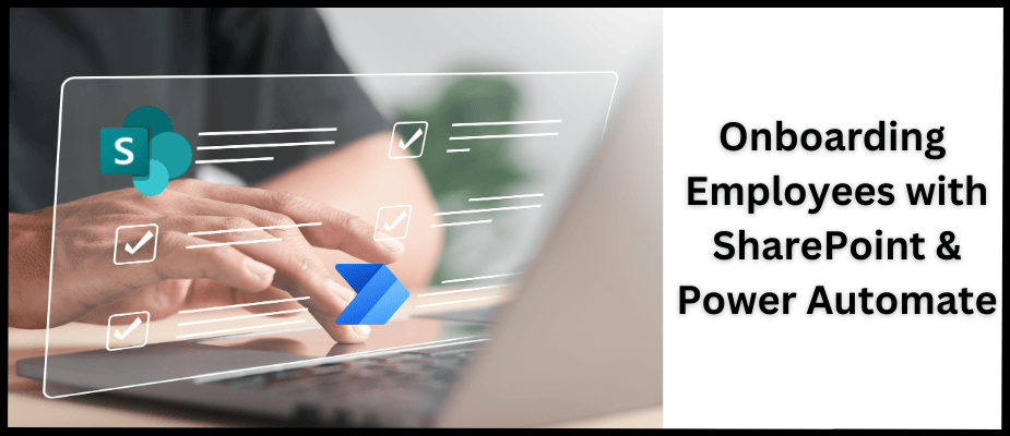 Onboarding Employees with SharePoint and Power Automate