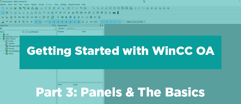 Getting Started with WinCC OA: Part 3 – Panels & The Basics