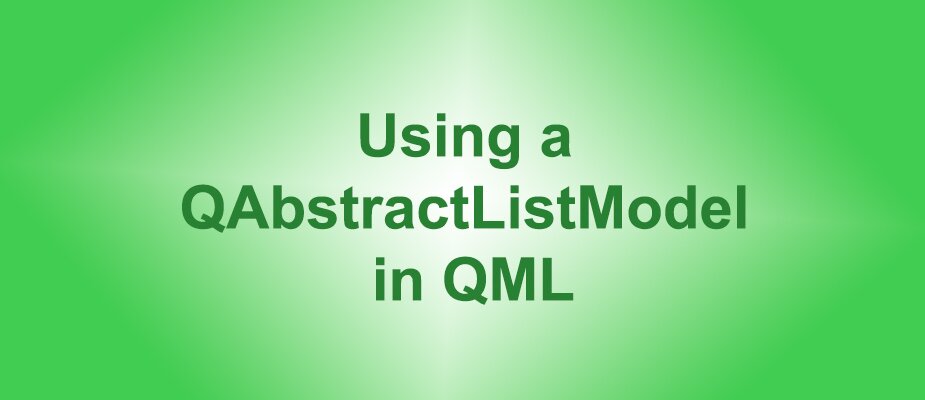 Using a QAbstractListModel in QML