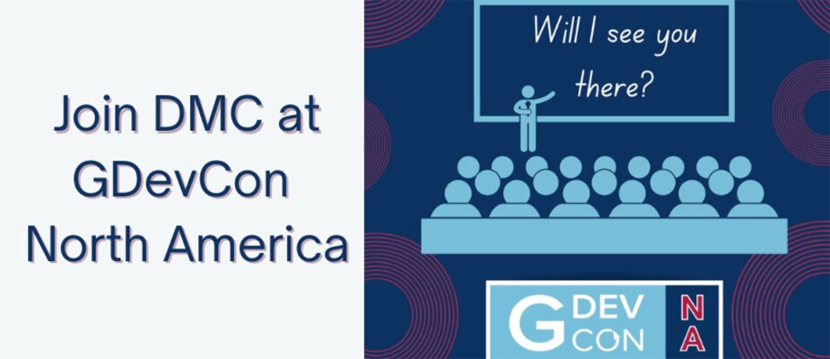 Join DMC at GDevCon North America