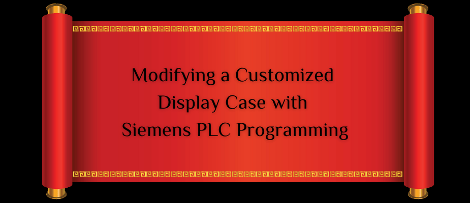 Modifying a Customized Display Case with Siemens PLC Programming