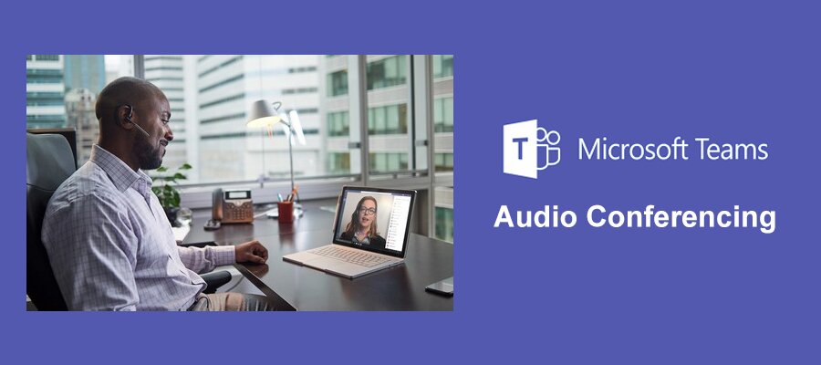 Teams Audio Conferencing: 12 Months Free