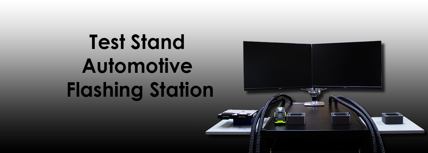 Test Stand Automotive Flashing Station